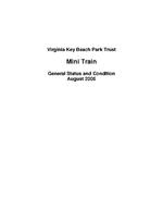 Virginia Key Beach Park Trust's Mini Train General Status and Condition Report
