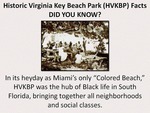 Virginia Key Beach Interesting Facts