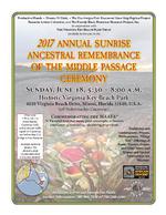 The 2017 Annual Sunrise Ancestral Remembrance of the Middle Passage Ceremony Poster
