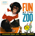 Fun at the Zoo, Official Children's Zoo Record, Crandon Park Zoo, Miami, Florida