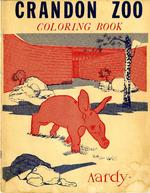 [1967/1970] Crandon Zoo Coloring Book with Aardy, the world-famous aardvark