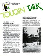 [1981] Toucan Talk: Vol. 8, No. 1 May-June 1981