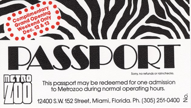 Grand opening weekend "Passport" redeemable for admission to Miami Metrozoo's