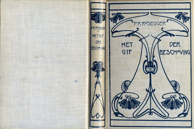 Het gif der beschaving (Book cover) / Peter Rosegger ; bewerkt door Louise