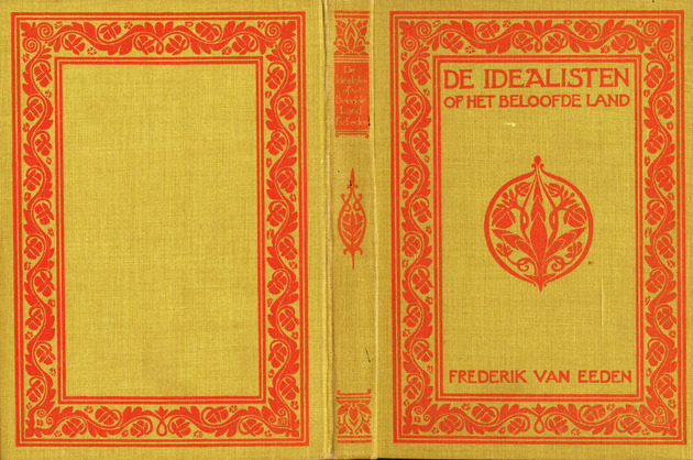 De idealisten of het beloofde land : tooneelspel in vier tafreelen (Book cover) / door Frederik van Eeden