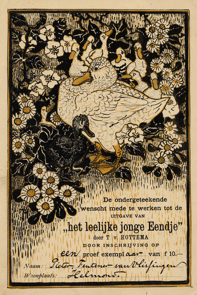 De ondergeteekende wenscht mede te werken tot de uitgave van "Het leelijke jonge Eendje" door T. v. Hoytema. (Invitation)