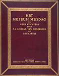 Het museum Mesdag en zijne stichters (Book Cover) / door P.A.M. Boele van Hensbroek en G.H. Marius