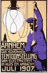 Dept Arnhem, Maatschappij van Nijverheid Tentoonstelling van Electriciteit in Huis en Ambacht, Juli 1907
