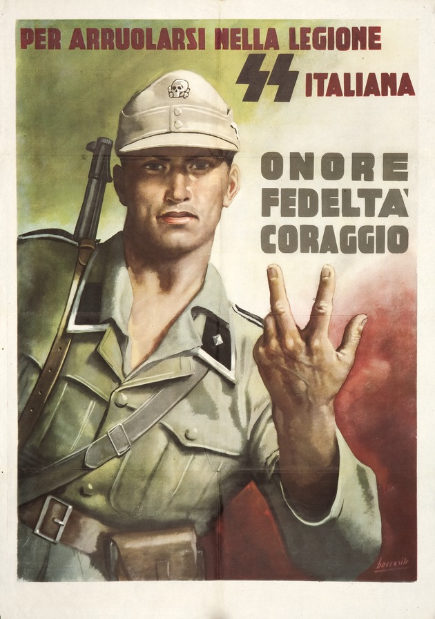 Per arruolarsi nella Legione SS Italiana. Onore Fedeltà Coraggio [Enroll in the Italian SS Legion. Honor Fidelity Courage]