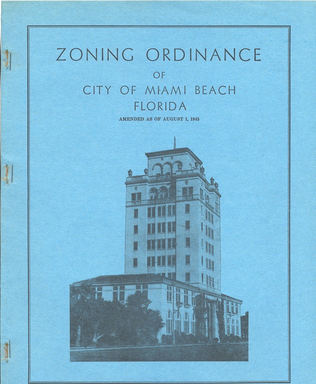 Zoning Ordinance of City of Miami Beach, Florida, Amended as of August 1, 1945 - Front cover: [Zoning Ordinance of City of Miami Beach, Florida, Ammended as of August 1,1945]