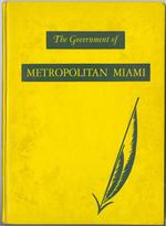 The Government of Metropolitan Miami