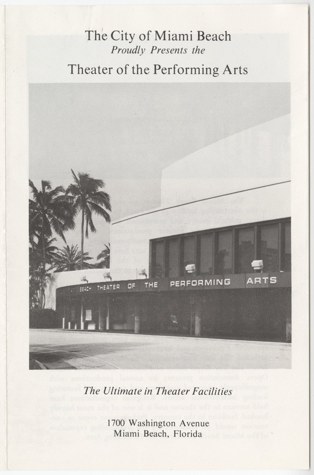 Jackie Gleason Theater of the Performing Arts brochure - Leaflet, p. 1: [Text] The City of Miami Beach Proudly Presents the Theatre of the Performing Arts [Photographic Illustration]