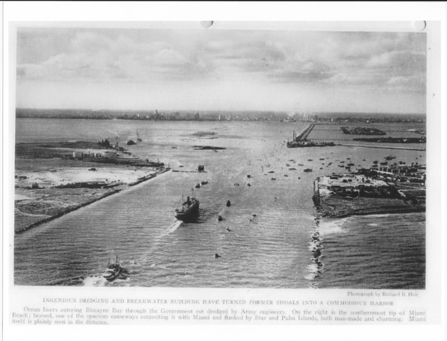 Ocean liners entering Biscayne Bay through Government Cut - Photocopy, recto: Ingenius dredging and breakwater building have turned former shoals into a commodius harbor
