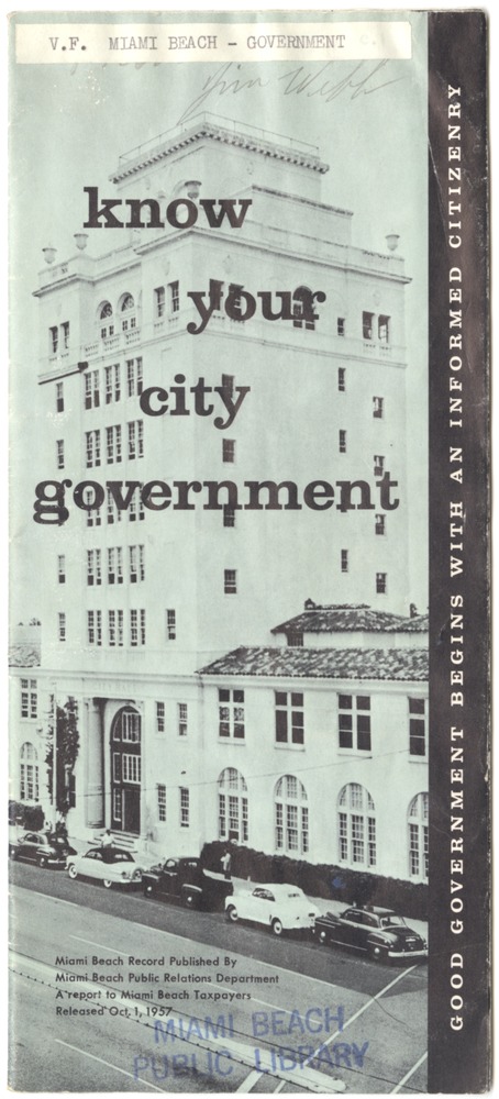 Know your city government: Miami Beach Record - Leaflet, cover: Know your city government: good government begins with an informed citizenry