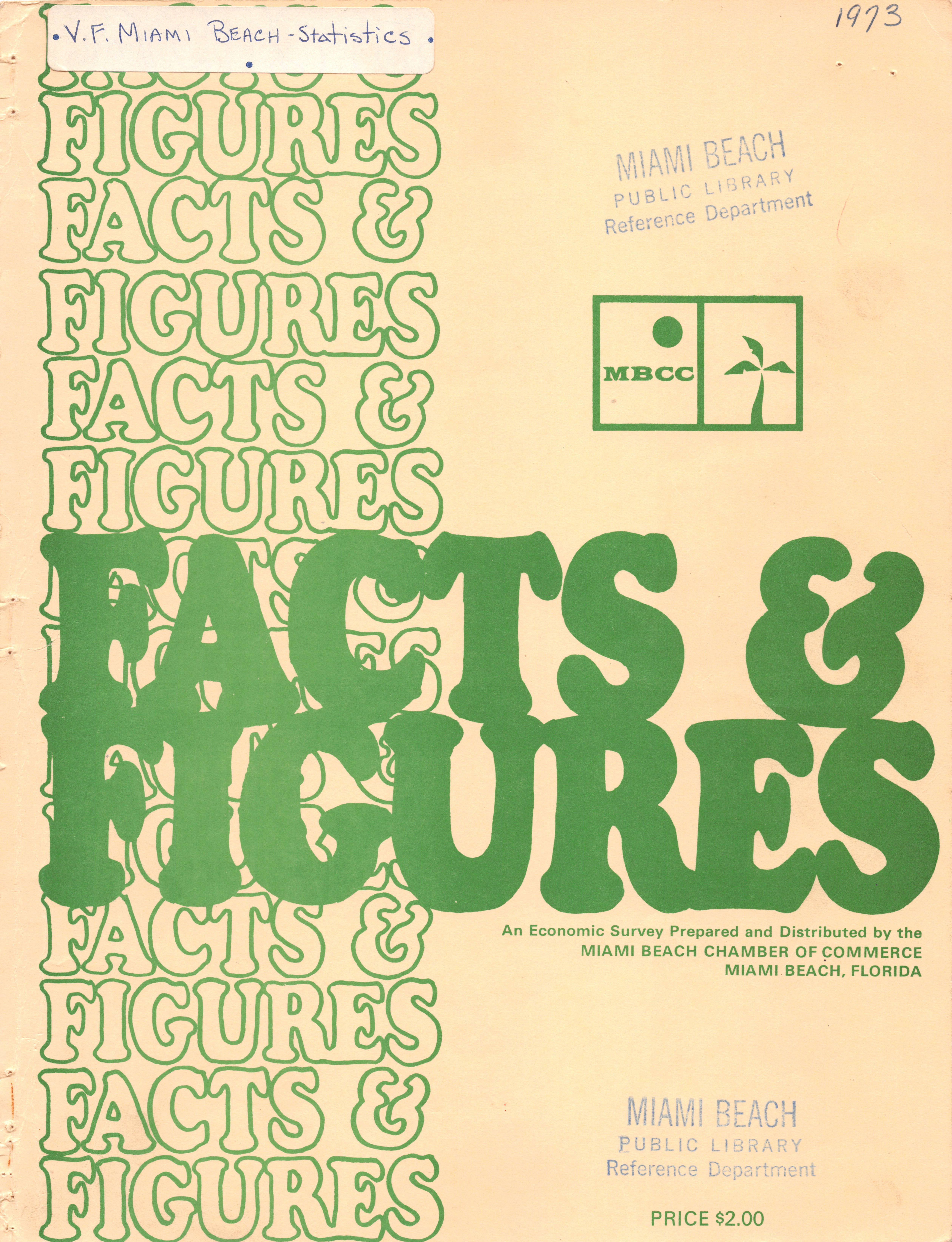 Facts & Figures: An Economic Survey 1971 - Typescript, cover: Facts & Figures: An Economic Survey Prepared and Distributed by the Miami Beach Chamber of Commerce Miami Beach, Florida