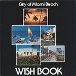 City of Miami Beach Wish Book.