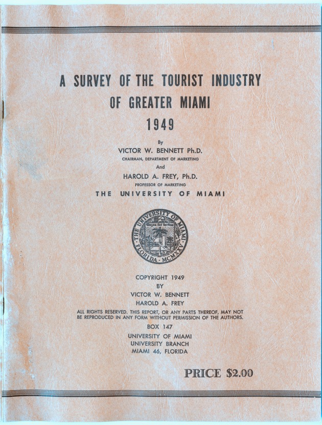 Two studies on tourism in Miami and Miami Beach, 1949 - Pamphlet, recto: A Survey of the Tourist Industry of Greater Miami, 1949