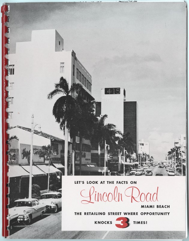 Let's look at the facts on Lincoln Road, Miami Beach - Cover: Let's Look at the Facts on Lincoln Road Miami Beach: The Retailing Street Where Opportunity Knocks 3 Times