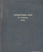 International Guide to Florida 1970