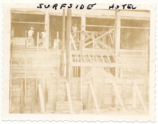 Miami Beach hotels, hotels under construction, their parking lots, and other buildings - Photograph, recto: [The Surfside Hotel under construction]