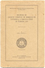 Drawing by Jacques Lemoye de Morgues of Saturioua, a Timúcua Chief in Florida, 1564.