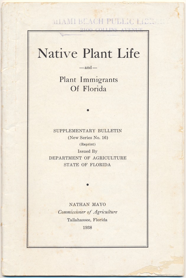 Native Plant Life and Plant Immigrants of Florida. - Pamphlet, cover: Native Plant Life and Plant Immigrants of Florida