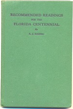 Recommended Readings for the Florida Centennial.