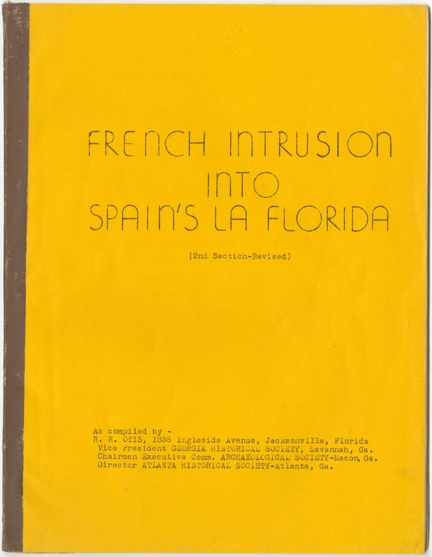 French Intrusion into Spain's La Florida. - Pamphlet, cover: French Intrusion into Spain's La Florida
