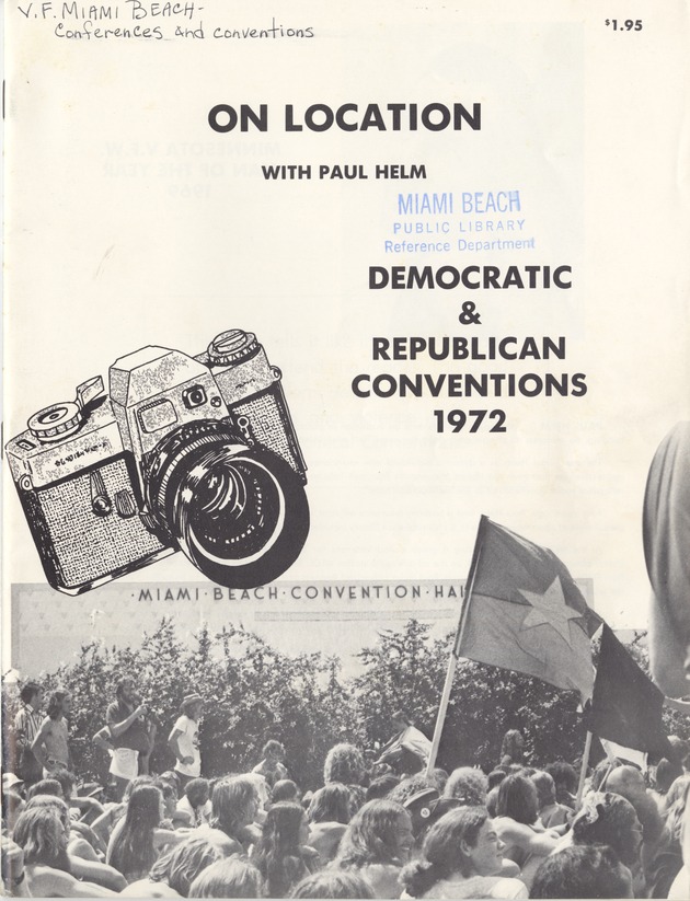 On Location with Paul Helm: Democratic & Republican Conventions 1972 - Book, Cover: On Location with Paul Helm: Democratic & Republican Conventions 1972