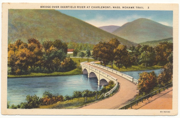 Bridge over Deerfield River at Charlemont, Mass, Mohawk Trail - Recto