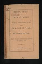 [1893] Official report of the Board of Trustees of the Internal Improvement Fund to the Legislature of Florida relative to the drainage operations of the Atlantic and Gulf Coast Canal and Okeechobee Land Company, 1893