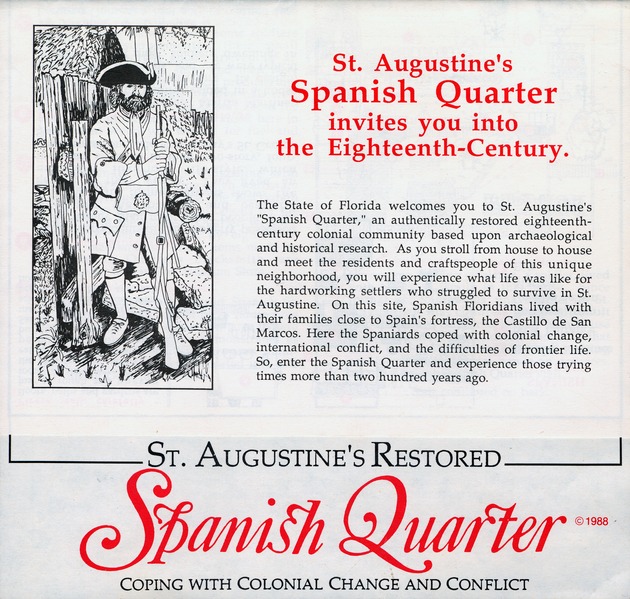 St. Augustine's Restored Spanish Quarter, Coping With Colonial Change and Conflict - 