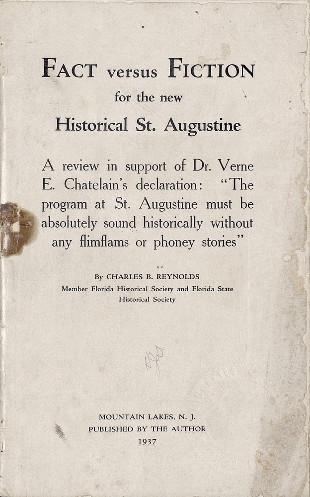 Fact Versus Fiction for the New Historical St. Augustine - 