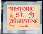 Sign for Historic St. Augustine, with emblem inset, ca. 1970