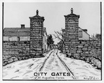 A pen and ink drawing of the City Gate, looking South, drawn from a photograph taken in 1875