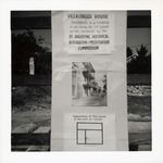 Interpretive signage on St. George Street during the reconstruction of the Villalonga House, 1967<br />( 2 volumes )