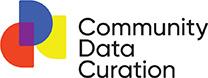 Community Data Curation: Preserving, Creating, and Narrating Everyday Stories